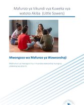 Mwongozo wa Mafunzo ya Wawezeshaji kwa Mafunzo ya Vikundi kwa Watoto(Little Sowers)